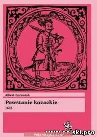 "Powstanie kozackie 1638" Albert Borowiak