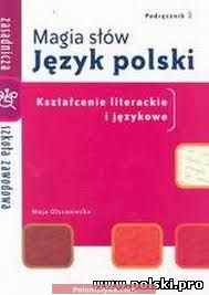 "Język polski. Magia słów. Kształcenie literackie i językowe" (Część 1-2)