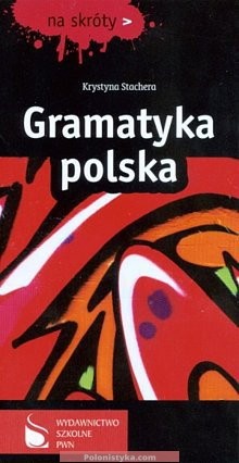 «Gramatyka polska» Krystyna Stachera