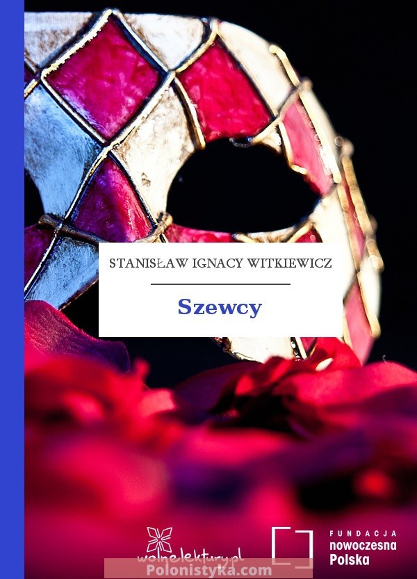 "Szewcy" Stanisław Ignacy Witkiewicz