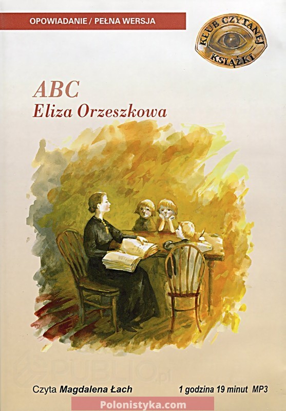 «A…B…C…» Eliza Orzeszkowa (Audiobook)
