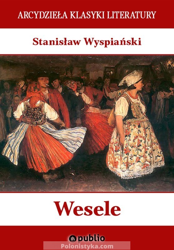 «Wesele» Stanisław Wyspiański (ebook) - Полонистика (Polonistyka)