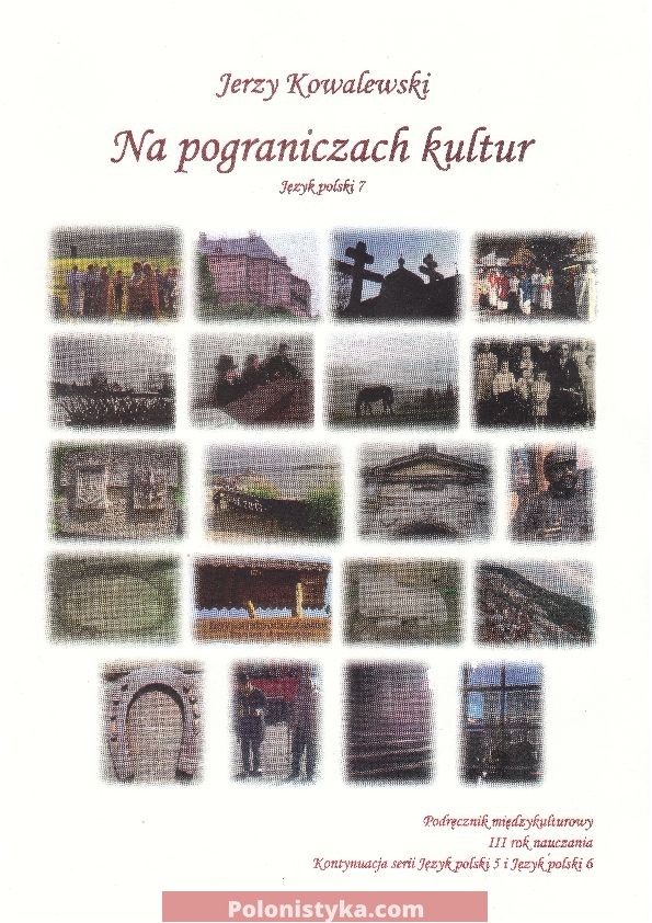 «Na pograniczach kultur. Język polski 7» Kowalewski Jerzy