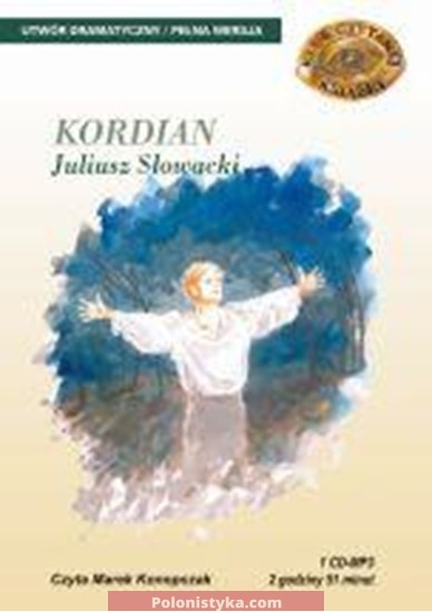 «Kordian» Juliusz Słowacki (audiobook)