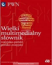 Wielki multimedialny rosyjsko-polski, polsko-rosyjski slownik PWN (2006)