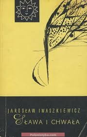 "Sława i chwała" Jarosław Iwaszkiewicz (ebook)