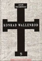 "Konrad Wallenrod" Adam Mickiewicz