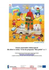 «Włącz Polskę»: dla dzieci w wieku 7-8 lat do programu «Rok polski»