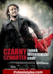 "Czarny czwartek. Janek Wiśniewski padł" (2011)