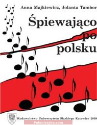 "Śpiewająco po polsku" Jolanta Tambor, Anna Majkiewicz (+audio)