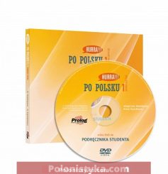 “Hurra!!! Po polsku 1. Podręcznik studenta” (Nowa edycja) (DVD)