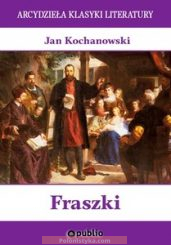 "Fraszki" Jan Kochanowski