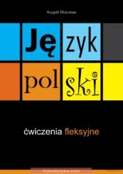 “Język polski: ćwiczenia fleksyjne” Моклиця А.В.